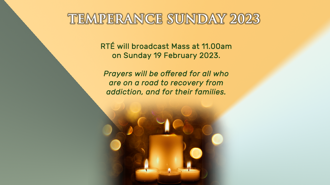 Temperance Sunday RTÉ broadcast Mass